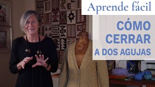 Cómo y por qué los cerrados en el tejido a dos agujas 👌 Tips de Lucila [upl. by Halimeda]