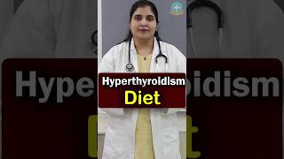 Diet for Hyperthyroidism Top Foods to Avoid and Eat In Telugu  Dr Deepthi Kareti [upl. by Bluefield]