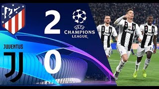 MATCH HIGHLIGHTS  Atletico Madrid VS Juventus 2  0  Champion League 2019 [upl. by Kovar]