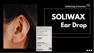 SOLIWAX Ear Drop Mostly useful information about this medicine amp also How to use How it Work [upl. by Malvin]