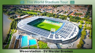 Weserstadion  SV Werder Bremen  The World Stadium Tour [upl. by Yssirk]