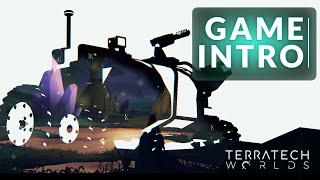 TerraTech Worlds Intro Sequence [upl. by Ajnat]