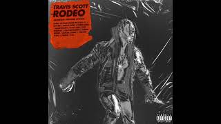 Travis Scott  RODEO ALTERNATE UNIVERSE EDITION Prod boon [upl. by Nolrak]