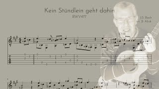 BWV477 Kein Stündlein geht dahin  JS Bach  Classical Guitar ScoreTAB [upl. by Ecenaj]