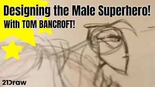 Course Trailer 🎨 Designing the Male Superhero with Tom Bancroft [upl. by Cumine726]