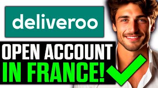 How To Open Deliveroo Account in France 2024  Step by Step [upl. by Maclaine]