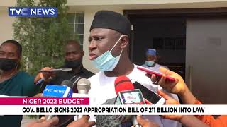 Gov Bello Signs 2022 Appropriation Bill Of 211 Billion Into Law [upl. by Teragramyram]