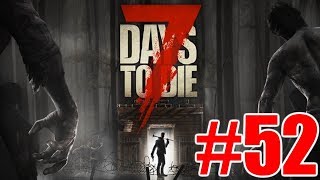 The FGN Crew Plays 7 Days to Die 52  Lost Ammo [upl. by Lipcombe543]