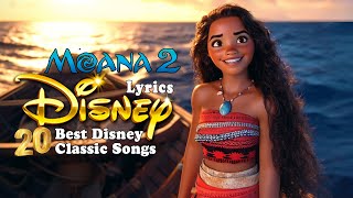 Disney Music Collection With Lyrics ✨ The Ultimate Disney Classic Songs 🌿 Relaxing Music [upl. by Stephens6]