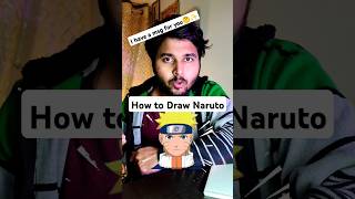 How to Draw Naruto  Watch till end I have a Msg for you🤔✅ naruto tutorial shorts [upl. by Sukcirdor542]