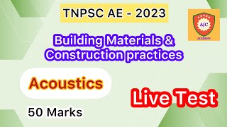 TNPSC AE 2023Building MaterialsAcousticsLive Test50 Marks [upl. by Cooe590]