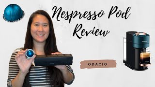 NESPRESSO POD REVIEW  Odacio Taste Test  Nespresso Vertuo Next [upl. by Nawek]