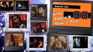 Jazzie B  Soul II Soul Back To 98 Trailer [upl. by Eenahpets25]