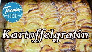 Kartoffelgratin  klassischer Kartoffelauflauf Thomas kocht [upl. by Enomar]