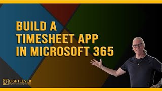 Build a Timesheet App in Microsoft 365  SharePoint and Excel Tutorial [upl. by Abernathy]