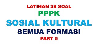 LATIHAN SOAL PPPK SOSIAL KULTURAL PART 5 [upl. by Afrikah]