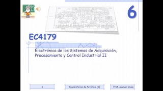 EC4179 06 TRANSISTORES DE POTENCIA PRIMERA PARTE [upl. by Karub912]