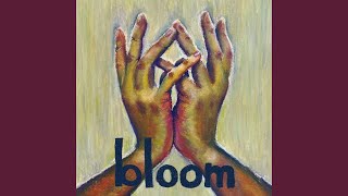 bloom [upl. by Ymiaj291]