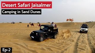 Jeep Safari in Jaisalmer Desert  Ep2  Sam Sand Dunes Jaisalmer  Desert Camping in Jaisalmer [upl. by Lidaa275]