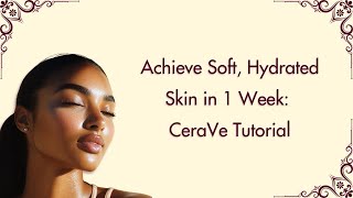 Your Secret✨ to Soft Hydrated Skin  CeraVe Hydrating Face Wash [upl. by Benni804]