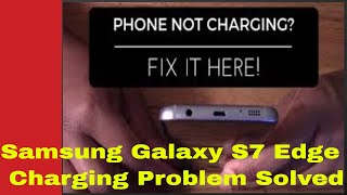 Samsung Galaxy s7 Edge Moisture Detected Problem  Solved  100  Working [upl. by Iong908]