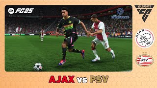 AJAX vs PSV EINDHOVEN  Eredivisie 202425  EA SPORTS FC 25 [upl. by Gage42]