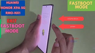 Huawei HONOR X9A 5G RMONX1 FASTBOOT MODE  exit fastboot mode huawei [upl. by Amory248]