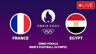 Live Egypt U23 vs France U23 SemiFinal Paris Olympics 2024 [upl. by Ringe]