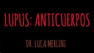 Reumatología Anticuerpos para diagnosticar Lupus [upl. by Amor]