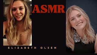 Gentle ASMR from Elizabeth Olsen asmr [upl. by Agnese]