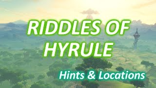 RIDDLES OF HYRULE Hints amp Locations Zelda Breath of the Wild [upl. by Atiekram527]