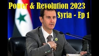 Power amp Revolution 2023 Syria Ep  1 [upl. by Serene]