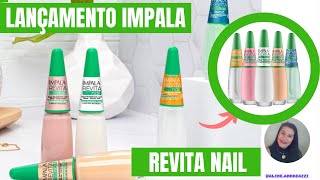 Lançamento IMPALA REVITA NAIL [upl. by Robinette]