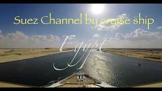 Suez Canal E G Y P T [upl. by Ailehs931]