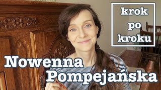 Nowenna Pompejańska  jak ją odmawiać krok po kroku [upl. by Hpseoj]