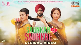 Saunkan Saunkne Title Song  Lyrical  Ammy Virk Nimrat Khaira Sargun Mehta Miss Pooja Desi Crew [upl. by Kcirneh]