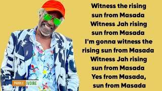 Alpha Blondy Masada paroles lyrics [upl. by Aerdnua]