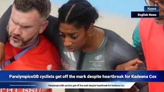 ParalympicsGB cyclists get off the mark despite heartbreak for Kadeena Cox [upl. by Ayyidas328]