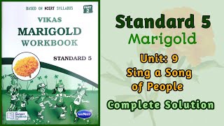 Std5 Marigold  Unit 9 Sing A Song Of People  Vikas Workbook Solution  ncert [upl. by Enyleve]