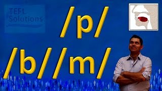 CLAVE como pronunciar los sonidos p b m en Inglés IPA [upl. by Illom]