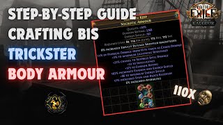 POE 325 Making the BIS Trickster Body Armour Step by Step Guide recombination [upl. by Eednyl]