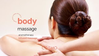 Massage Singapore  Aromatherapy Body Massage  Cosmo Medical Spa [upl. by Nnylekoorb]