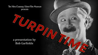 Ben Turpin Time NESFM Board Member Bob Garfinkle discusses the famous comedians time in Niles [upl. by Ahtaela390]