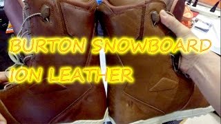 BURTON BOOT ION LEATHER [upl. by Sac]