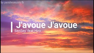 SenSeyJavoue javoue Ft Hiro PAROLES [upl. by Lebbie]