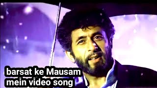 barsaat ke mausam mein tanhai ke aalam meinkumar sanu hit songspopular hindi songsvideo [upl. by Aicetal]