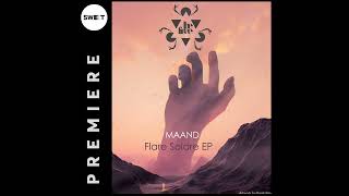 PREMIERE  MAAND  Flare Solare Original MixBe Free Recordings [upl. by Salohcim490]