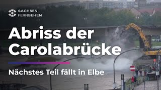 HIER stürzt das nächste CAROLABRÜCKENTEIL in die Elbe Aufnahmen zeigen ABRISS I Sachsen Fernsehen [upl. by Nyrrat461]