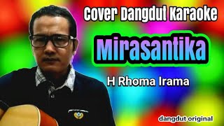 Cover Dangdut Karaoke  Mirasantika [upl. by Schnapp770]