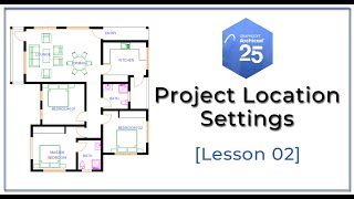 ArchiCAD 25 Basics  Project Location Settings Site and Client Details Lesson 02 [upl. by Blen]